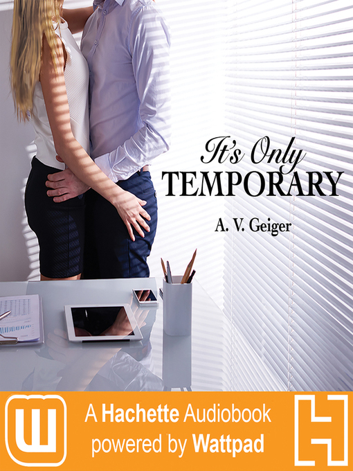 Title details for It's Only Temporary by A.V. Geiger - Available